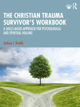 Knabb |  The Christian Trauma Survivor's Workbook | Buch |  Sack Fachmedien