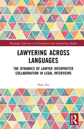Xu |  Lawyering Across Languages | Buch |  Sack Fachmedien