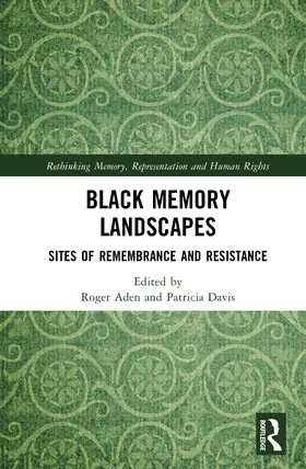 Aden / Davis |  Black Memory Landscapes | Buch |  Sack Fachmedien