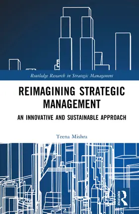 Mishra |  Reimagining Strategic Management | Buch |  Sack Fachmedien