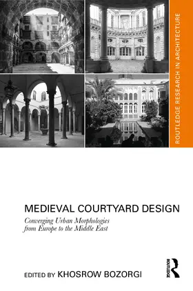 Bozorgi |  Medieval Courtyard Design | Buch |  Sack Fachmedien