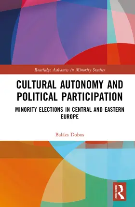 Dobos |  Cultural Autonomy and Political Participation | Buch |  Sack Fachmedien
