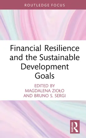 Sergi / Ziolo |  Financial Resilience and the Sustainable Development Goals | Buch |  Sack Fachmedien