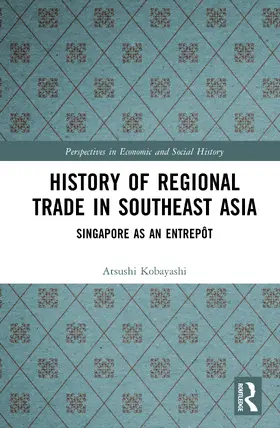 Kobayashi |  History of Regional Trade in Southeast Asia | Buch |  Sack Fachmedien