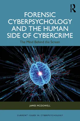 McDowell |  Forensic Cyberpsychology and the Human Side of Cybercrime | Buch |  Sack Fachmedien