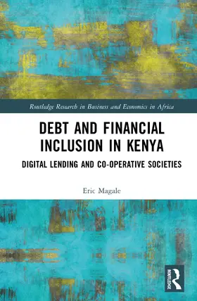 Magale |  Debt and Financial Inclusion in Kenya | Buch |  Sack Fachmedien