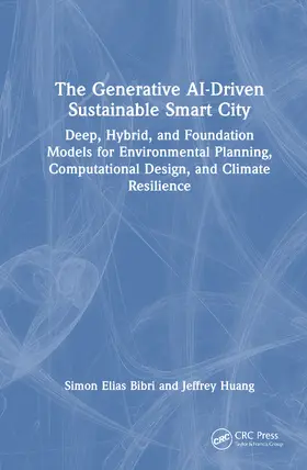 Huang / Bibri |  The Generative AI-Driven Sustainable Smart City | Buch |  Sack Fachmedien