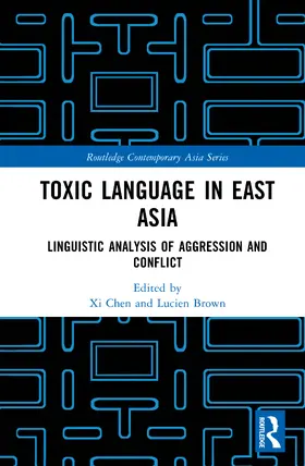 Brown / Chen |  Toxic Language in East Asia | Buch |  Sack Fachmedien