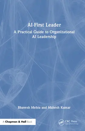Mehta / Kumar |  AI-First Leader | Buch |  Sack Fachmedien