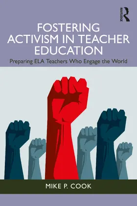 Cook |  Fostering Activism in Teacher Education | Buch |  Sack Fachmedien