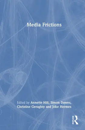 Hill / Dawes / Geraghty |  Media Frictions | Buch |  Sack Fachmedien