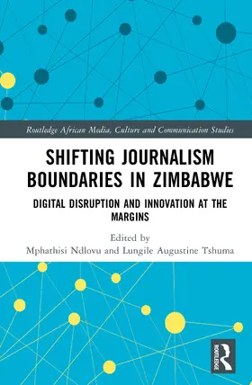 Tshuma / Ndlovu |  Shifting Journalism Boundaries in Zimbabwe | Buch |  Sack Fachmedien