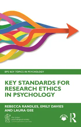 Randles / Davies / Gee |  Key Standards for Research Ethics in Psychology | Buch |  Sack Fachmedien