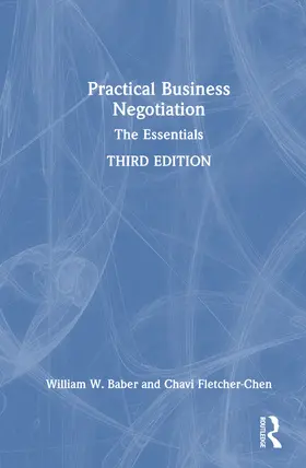 Baber / Fletcher-Chen |  Practical Business Negotiation | Buch |  Sack Fachmedien