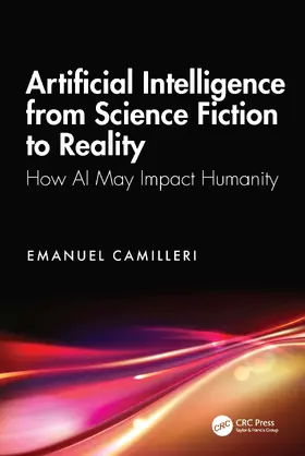 Camilleri |  Artificial Intelligence from Science Fiction to Reality | Buch |  Sack Fachmedien