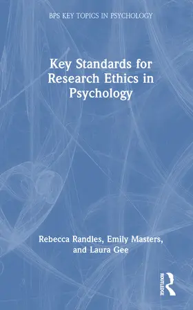 Randles / Davies / Gee |  Key Standards for Research Ethics in Psychology | Buch |  Sack Fachmedien