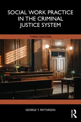 Patterson |  Social Work Practice in the Criminal Justice System | Buch |  Sack Fachmedien