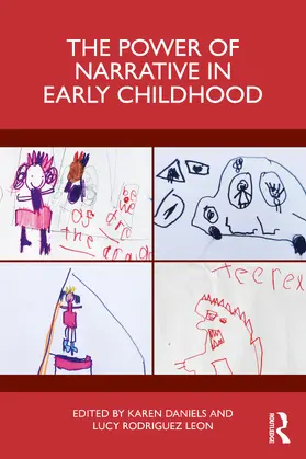 Daniels / Rodriguez Leon |  The Power of Narrative in Early Childhood | Buch |  Sack Fachmedien