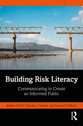 Pyle / Sellnow |  Building Risk Literacy | Buch |  Sack Fachmedien