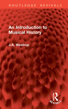 Westrup |  An Introduction to Musical History | Buch |  Sack Fachmedien