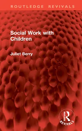 Berry |  Social Work with Children | Buch |  Sack Fachmedien
