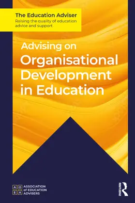 Advising on Organisational Development in Education | Buch |  Sack Fachmedien