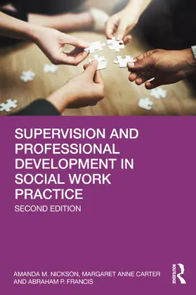 Francis / Nickson / Carter |  Supervision and Professional Development in Social Work Practice | Buch |  Sack Fachmedien