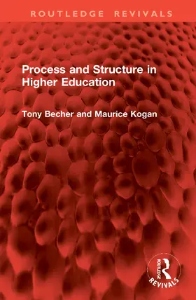 Kogan / Becher |  Process and Structure in Higher Education | Buch |  Sack Fachmedien