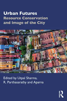 Aparna / Sharma / Parthasarathy |  Urban Futures | Buch |  Sack Fachmedien