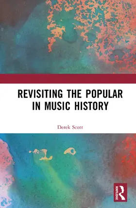 Scott |  Revisiting the Popular in Music History | Buch |  Sack Fachmedien