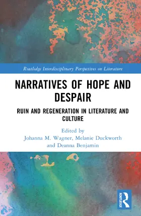 Benjamin / Wagner / Duckworth |  Narratives of Hope and Despair | Buch |  Sack Fachmedien