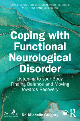 Coping with Functional Neurological Disorder | Buch | 978-1-041-10764-4 | www.sack.de