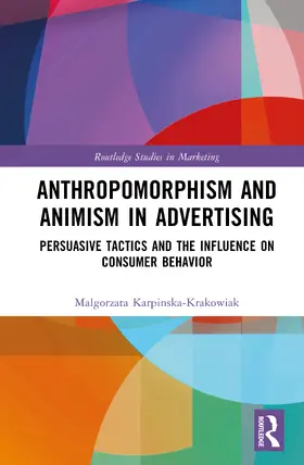 Karpinska-Krakowiak |  Anthropomorphism and Animism in Advertising | Buch |  Sack Fachmedien