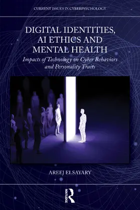 ElSayary |  Digital Identities, AI Ethics and Mental Health | Buch |  Sack Fachmedien