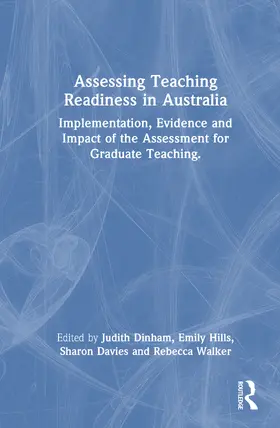 Dinham / Hills / Davies |  Assessing Teaching Readiness in Australia | Buch |  Sack Fachmedien