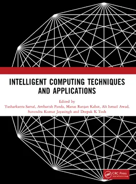 Samal / Panda / Kabat |  Intelligent Computing Techniques and Applications | Buch |  Sack Fachmedien