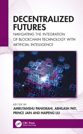 Panigrahi / Pati / Jain |  Decentralized Futures | Buch |  Sack Fachmedien