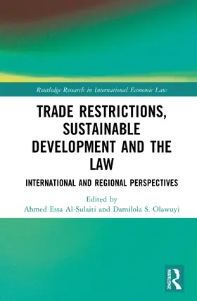 Al-Sulaiti / Olawuyi |  Trade Restrictions, Sustainable Development and the Law | Buch |  Sack Fachmedien