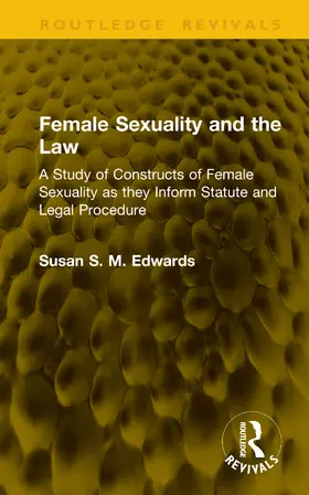 Edwards |  Female Sexuality and the Law | Buch |  Sack Fachmedien