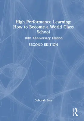 Eyre |  High Performance Learning: How to Become a World-Class School | Buch |  Sack Fachmedien