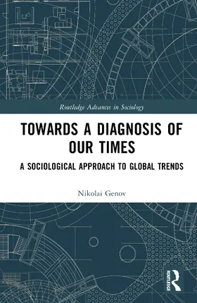 Genov |  Towards a Diagnosis of Our Times | Buch |  Sack Fachmedien