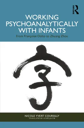 Coursilly |  Working Psychoanalytically with Infants | Buch |  Sack Fachmedien