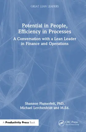 Flumerfelt / Flumerfelt, PhD / Lerchenfeldt, M.Ed. |  Potential in People, Efficiency in Processes | Buch |  Sack Fachmedien