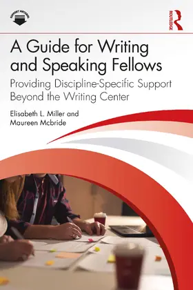 Miller / McBride |  A Guide for Writing and Speaking Fellows | Buch |  Sack Fachmedien