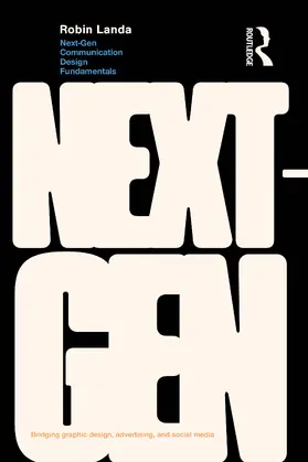 Landa |  Next-Gen Communication Design Fundamentals | Buch |  Sack Fachmedien