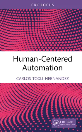 Toxli-Hernandez |  Human-Centered Automation | Buch |  Sack Fachmedien