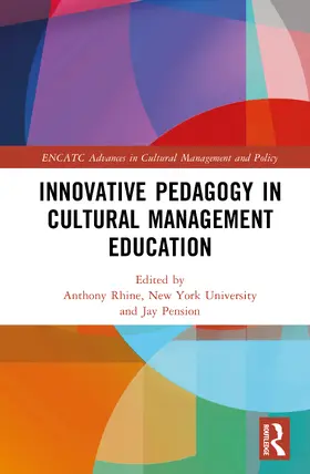 Rhine / Maloney / Pension |  Innovative Pedagogy in Cultural Management Education | Buch |  Sack Fachmedien
