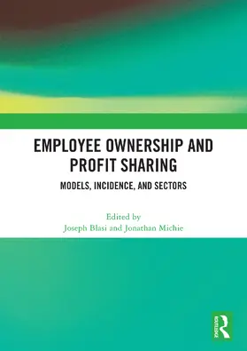 Blasi / Michie |  Employee Ownership and Profit Sharing | Buch |  Sack Fachmedien