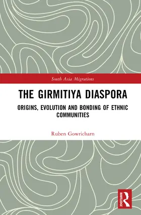 Gowricharn |  The Girmitiya Diaspora | Buch |  Sack Fachmedien