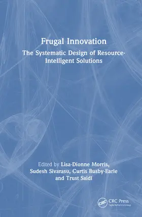 Busby-Earle / Morris / Sivarasu |  Frugal Innovation | Buch |  Sack Fachmedien